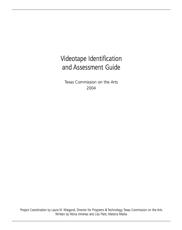 The Texas Commission on the Arts Videotape Identification and Assessment Guide