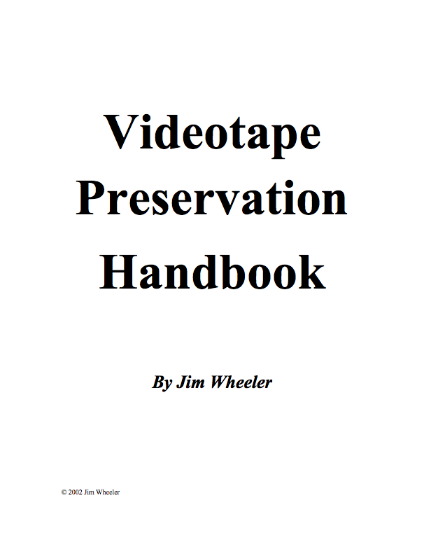 Videotape Preservation Handbook